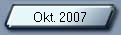 Okt. 2007